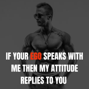 Attitude Quotes on Ego