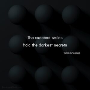 Darkest Secret Quotes ever