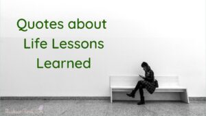 Quotes about life lessons learned thumbnail