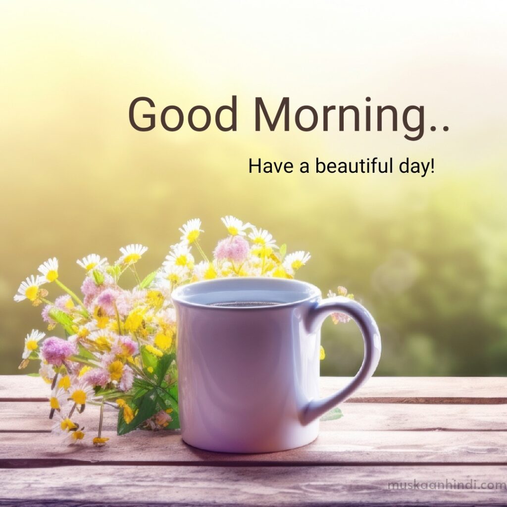 Best 250+ Beautiful Good Morning Images, Quotes & Wishes [2024]
