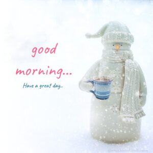 beautiful snowman holding coffee cup good morning images wish pic